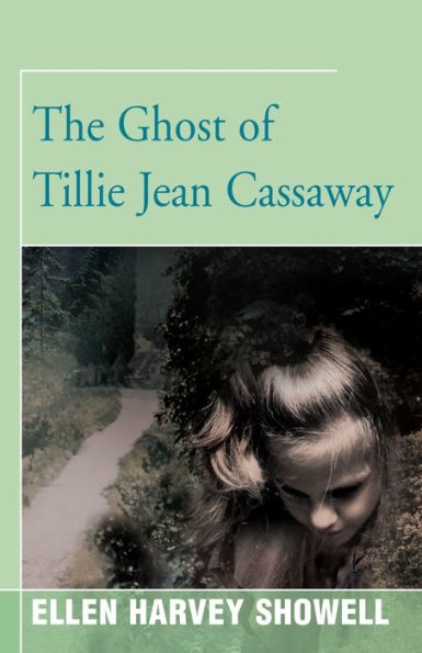 The Ghost Of Tillie Jean Cassaway