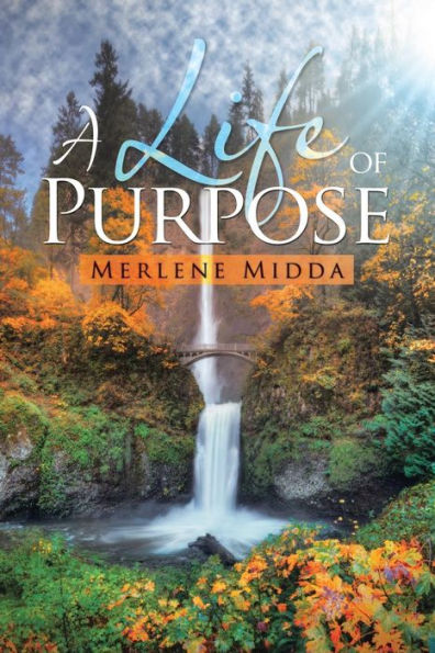 A Life Of Purpose - 9781504311700