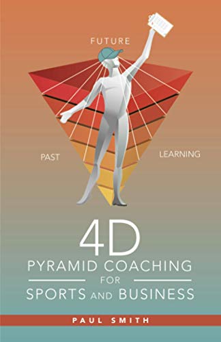 4D Pyramid Coaching for Sports and Business