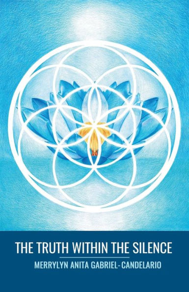 The Truth Within The Silence - 9781504338875