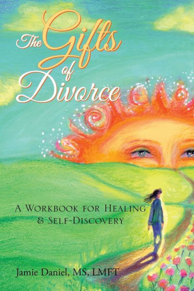 The Gifts Of Divorce