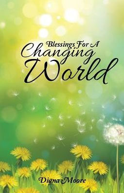 Blessings For A Changing World - 9781504366755