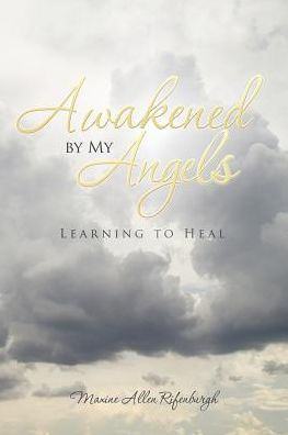 Awakened By My Angels