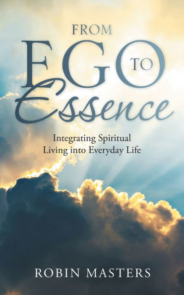 From Ego To Essence