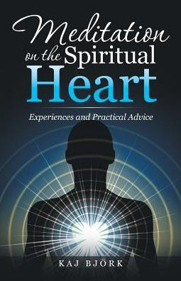 Meditation On The Spiritual Heart