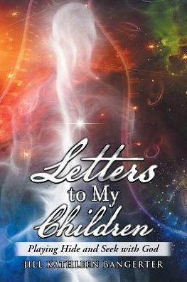 Letters To My Children - 9781504374002