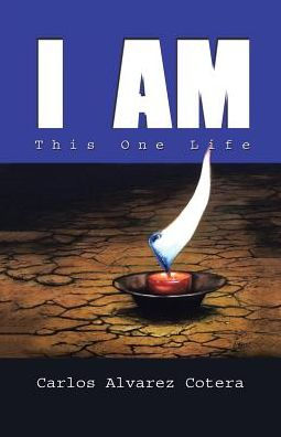 I Am: This One Life - 9781504379199