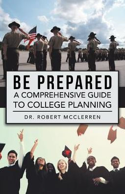 Be Prepared: A Comprehensive Guide To College Planning