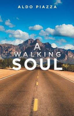 A Walking Soul - 9781504394505