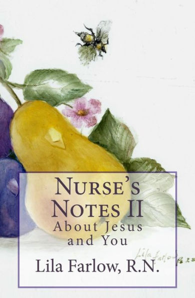 Nurse's Notes Ii