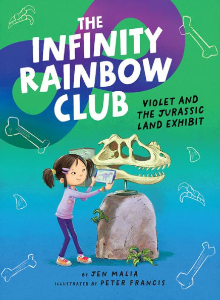 Violet And The Jurassic Land Exhibit (The Infinity Rainbow Club, 2) - 9781506493428