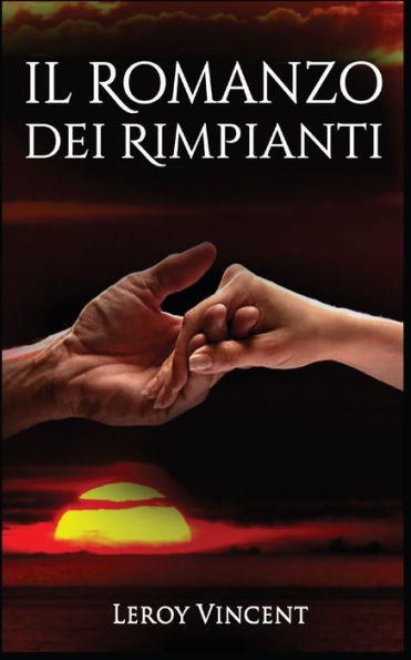 Il Romanzo Dei Rimpianti (Italian Edition)