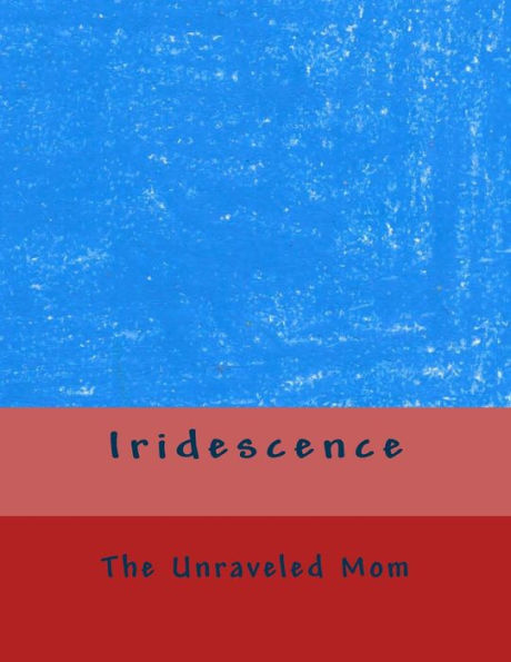 Iridescence - 9781507752166
