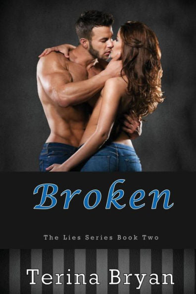 Broken (The Lies Series)