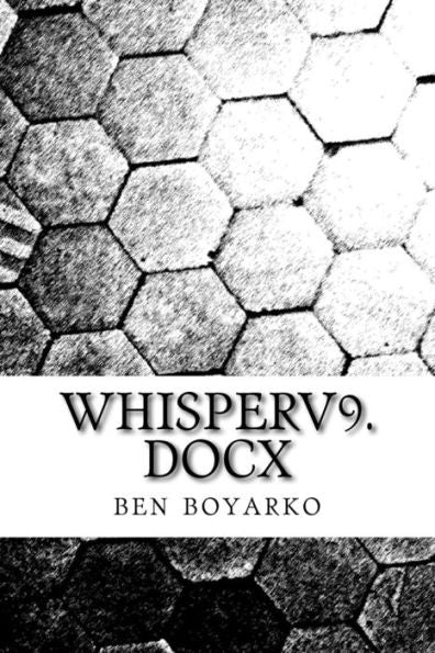 Whisperv9.Docx: An Email Corrspondence Story