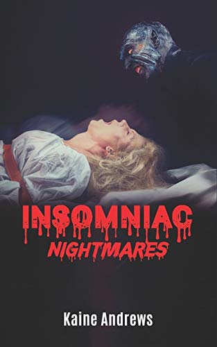 Insomniac Nightmares