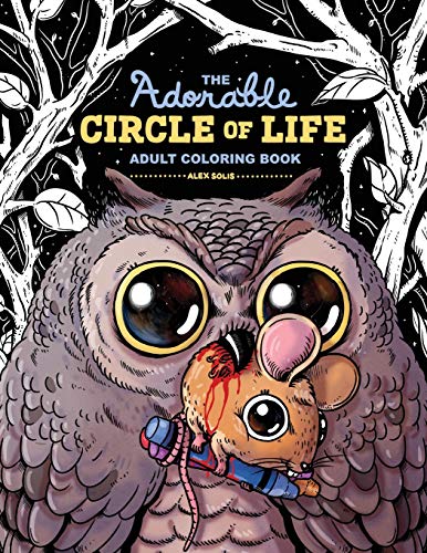 The Adorable Circle Of Life Adult Coloring Book