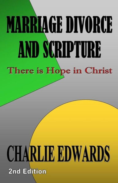 Marriage Divorce And Scripture