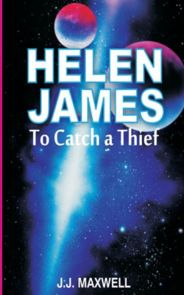 Helen James: To Catch A Thief