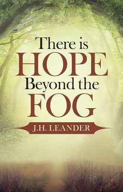 There Is Hope Beyond The Fog - 9781512757149
