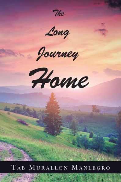 The Long Journey Home - 9781512783087
