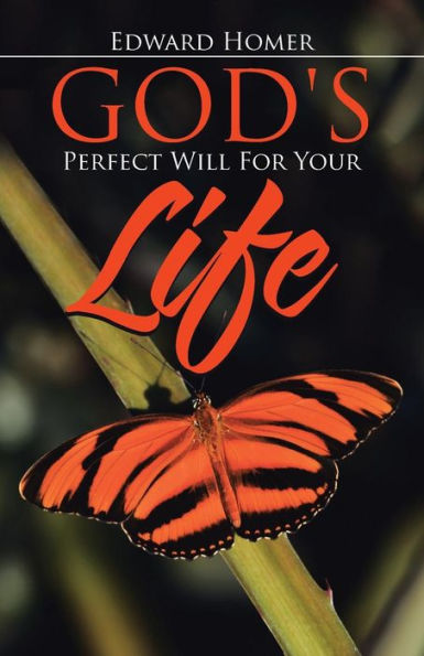 God's Perfect Will For Your Life - 9781512789614
