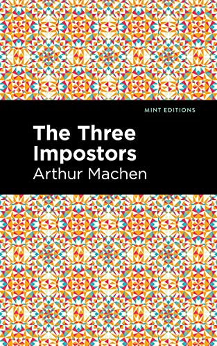 The Three Impostors (Mint Editions) - 9781513132709