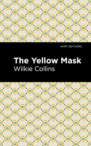 The Yellow Mask (Mint Editions) - 9781513135830