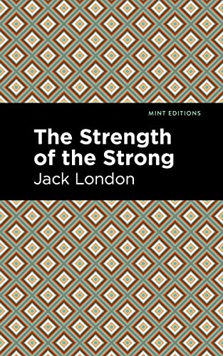 The Strength Of The Strong (Mint Editions) - 9781513205205