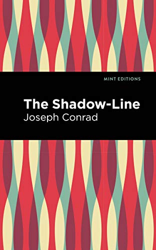 The Shadow-Line (Mint Editions)