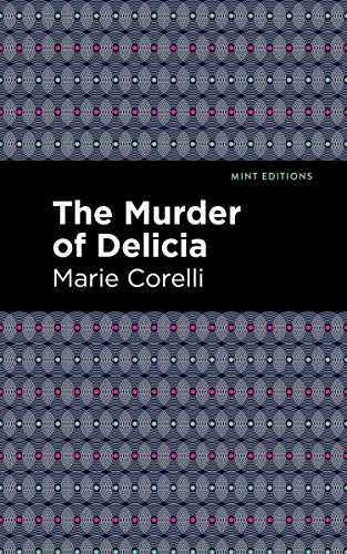 The Murder Of Delicia (Mint Editions) - Hardcover
