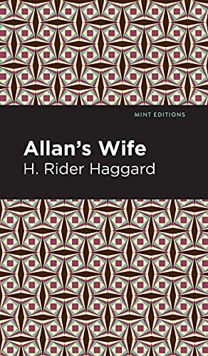 Allan's Wife (Mint Editions) - Hardcover