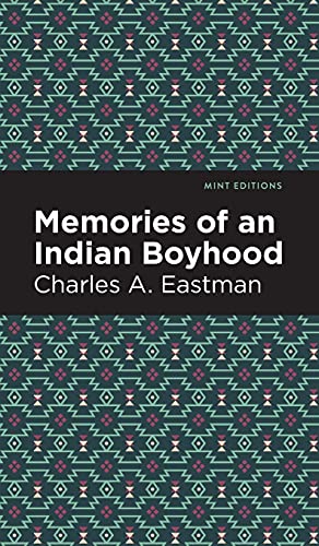 Memories Of An Indian Boyhood (Mint Editions)