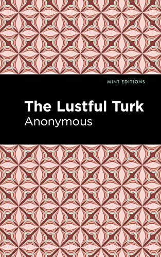 The Lustful Turk (Mint Editions)