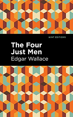 The Four Just Men (Mint Editions)