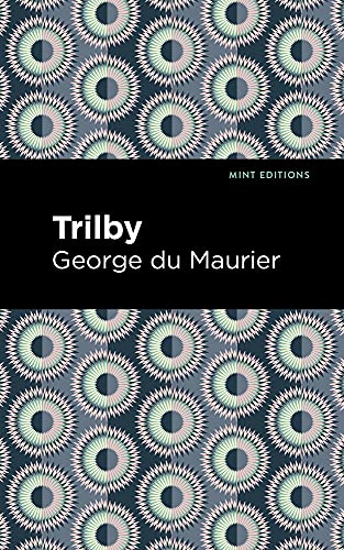 Trilby (Mint Editions)