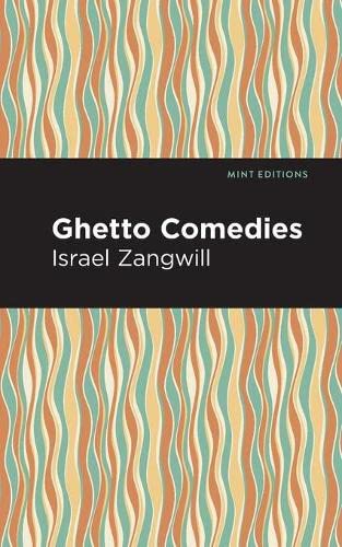 Ghetto Comedies (Mint Editions)