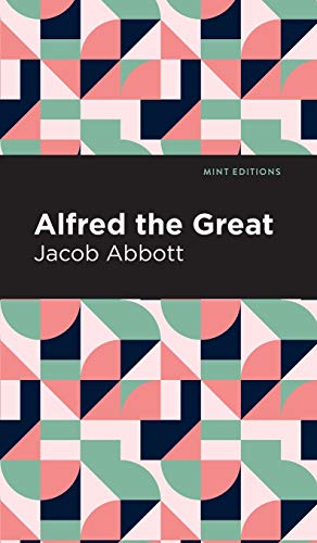 Alfred the Great (Mint Editions) - 9781513220420