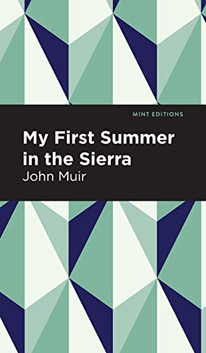 My Furst Summer in the Sierra (Mint Editions) - 9781513220444