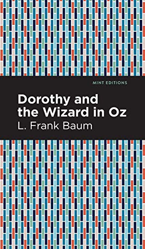 Dorothy and the Wizard in Oz (Mint Editions) - 9781513220505