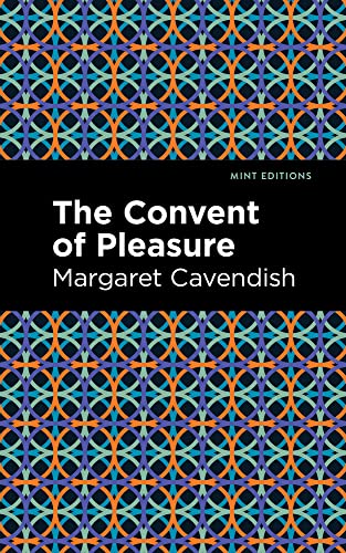 The Convent of Pleasure (Mint Editions)