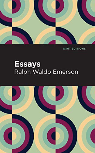 Essays: Ralph Waldo Emerson (Mint Editions) - 9781513263342