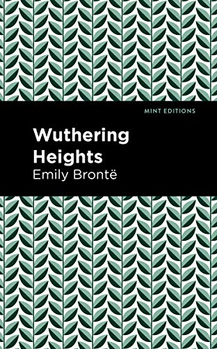 Wuthering Heights (Mint Editions) - 9781513263519