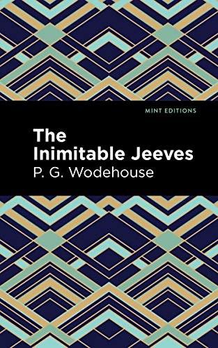 The Inimitable Jeeves (Mint Editions) - 9781513264493