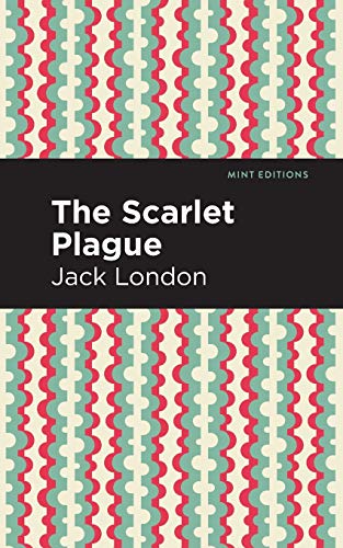 The Scarlet Plague (Mint Editions)