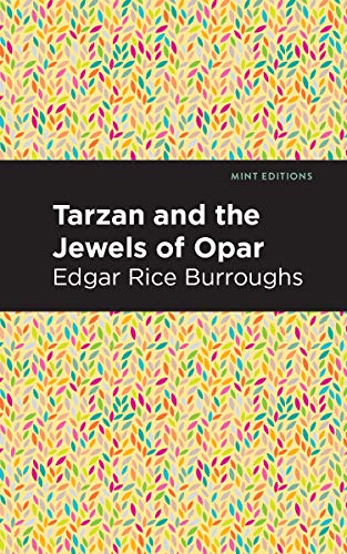 Tarzan and the Jewels of Opar (Mint Editions)