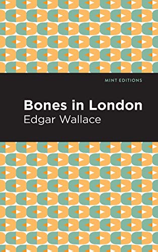 Bones in London (Mint Editions)