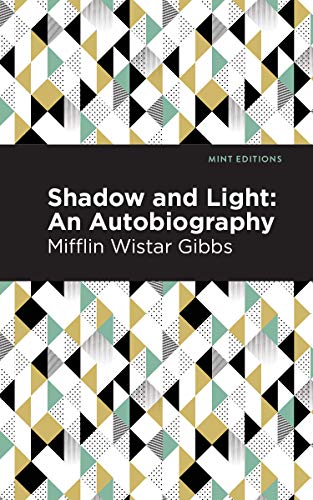 Shadow and Light: An Autobiography (Mint Editions)