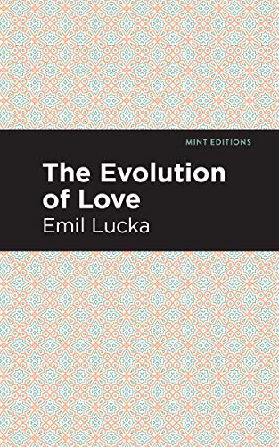 The Evolution of Love (Mint Editions)
