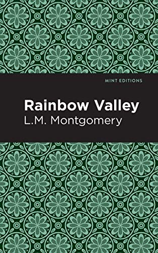 Rainbow Valley (Mint Editions)